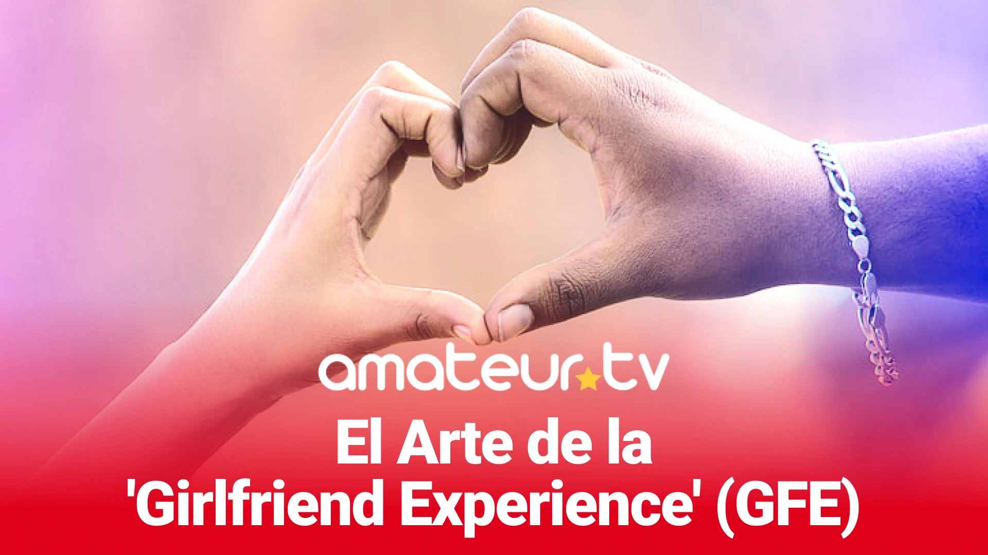 girlfriend experience
