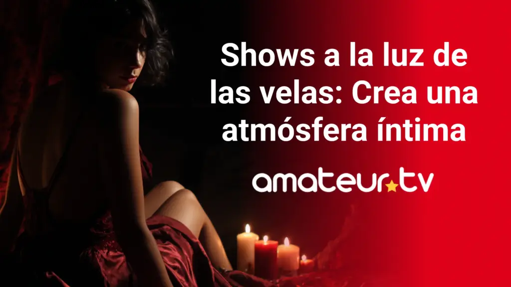 Shows a la luz de las velas